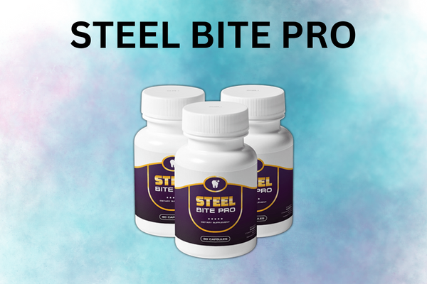 Steel Bite Pro Reviews: Benefits and Effectiveness of This